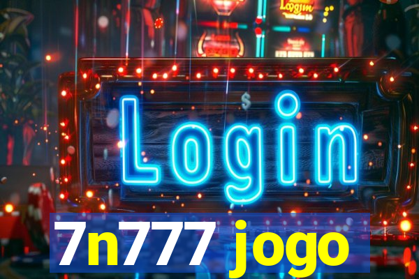 7n777 jogo